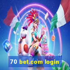 70 bet.com login